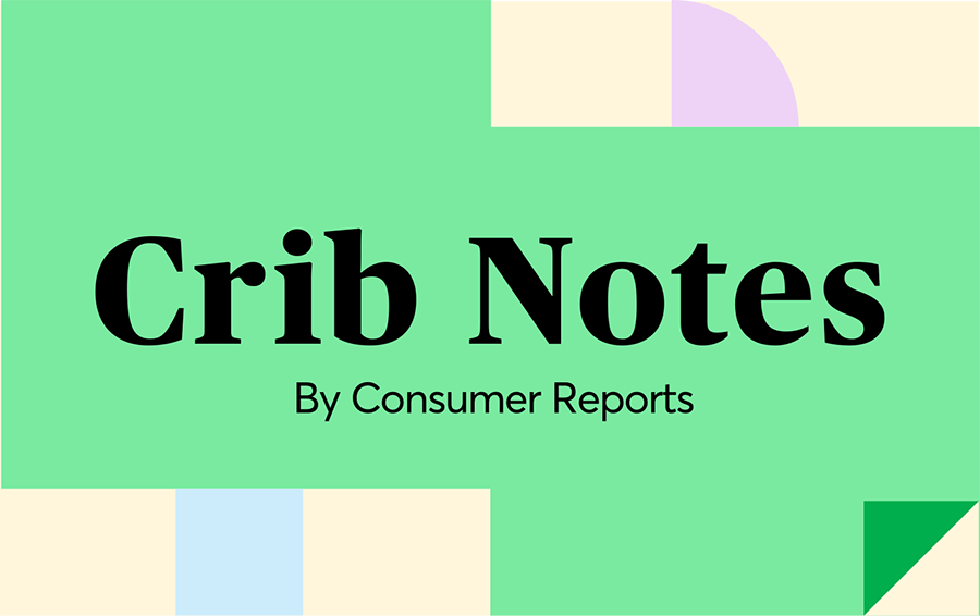 Crib Notes by Consumer Reports