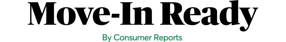 Move-In Ready by Consumer Reports