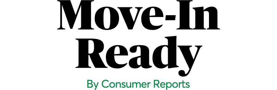 Move-In Ready by Consumer Reports